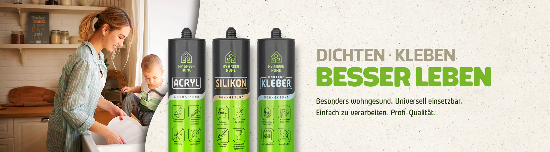 My Green Home Produktserie: wohngesundes Acryl, Silikon und Montagekleber – Dichten, Kleben, besser leben