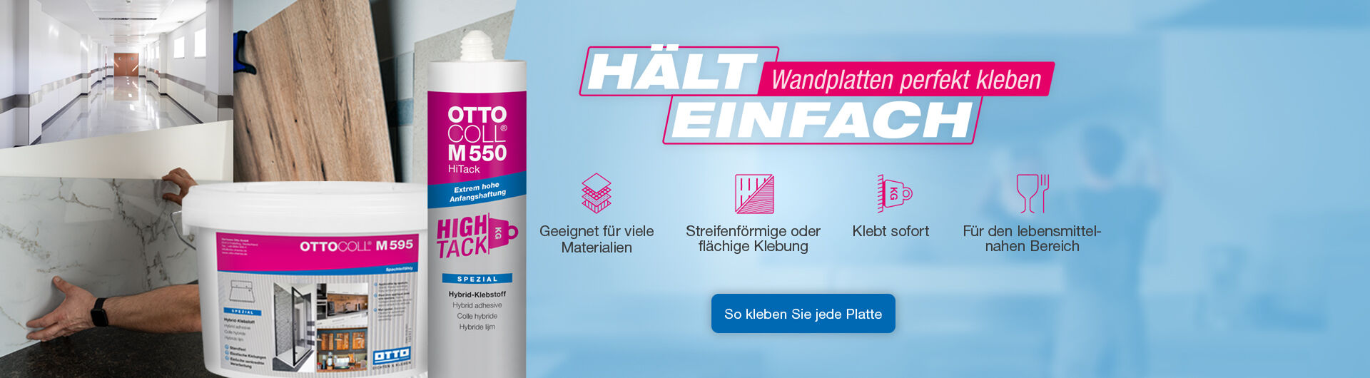 OTTOCOLL M550 und M595 Hybrid-Klebstoff zum Verkleben von Wandplatten – hält einfach, geeignet für viele Materialien
