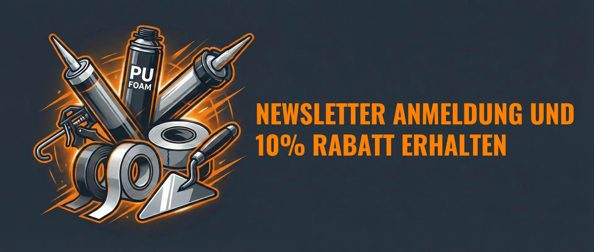 Newsletter-Anmeldung bei Baustoff-Held mit 10% Rabatt – Illustration von Kartuschenpistole, Bauschaum, Klebeband und Fugkelle